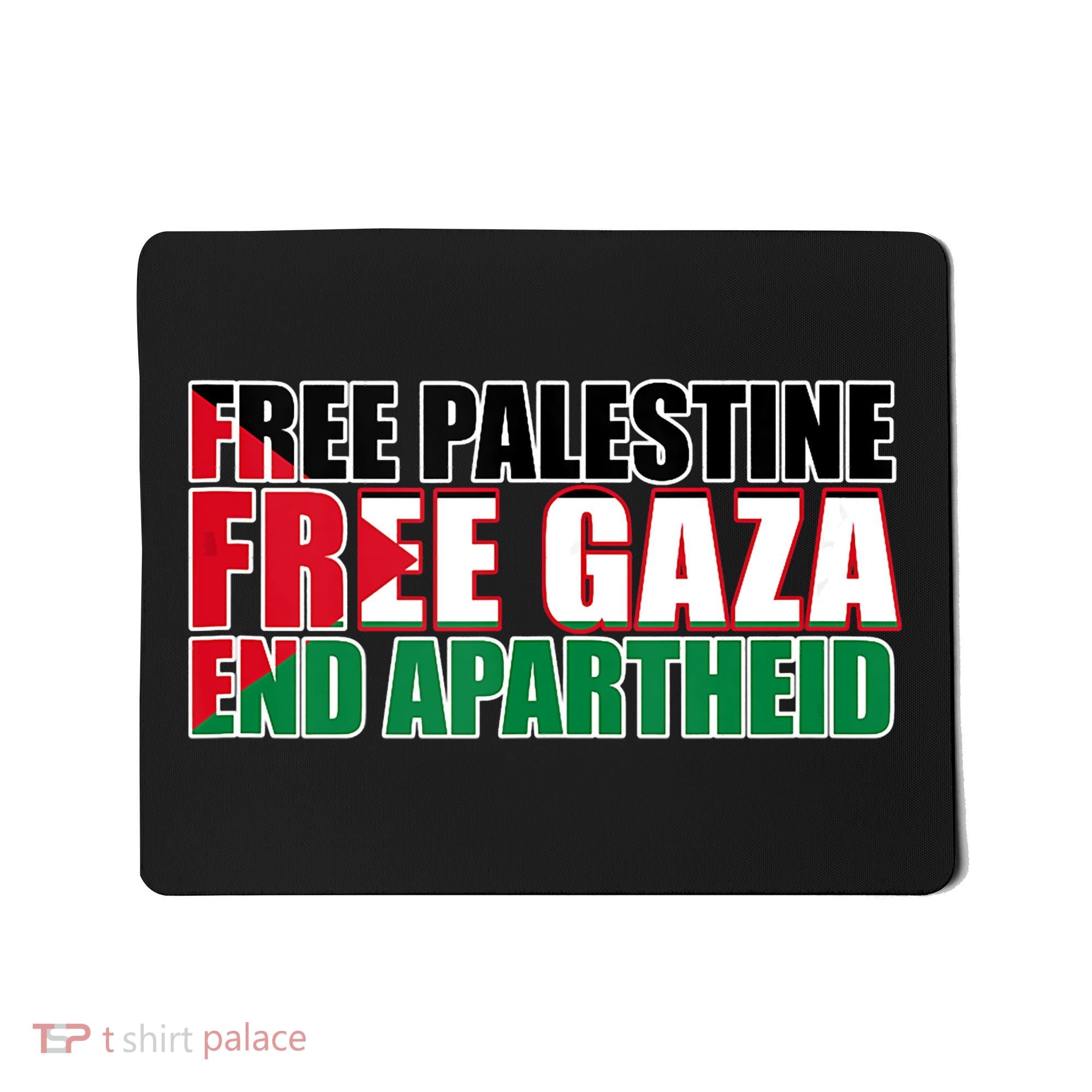 Free Palestine Free Gaza End Apartheid Palestinian Flag Mousepad