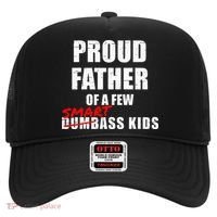 Funny Proud Father Of A Few Smart Ass Kids NOT Dumbass Kids Hat thumb 0