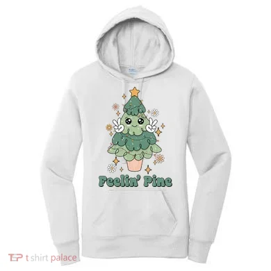 Feelin Pine Funny Christmas Tree Women's Hoodie