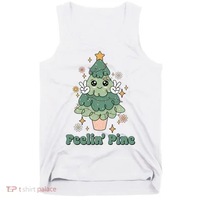 Feelin Pine Funny Christmas Tree Tank Top
