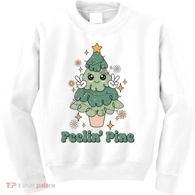 Feelin Pine Funny Christmas Tree Kids Sweatshirt