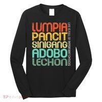 Filipino Philippine Food Lumpia Pancit Sinigang Adobo Lechon Long Sleeve Shirt thumb 0