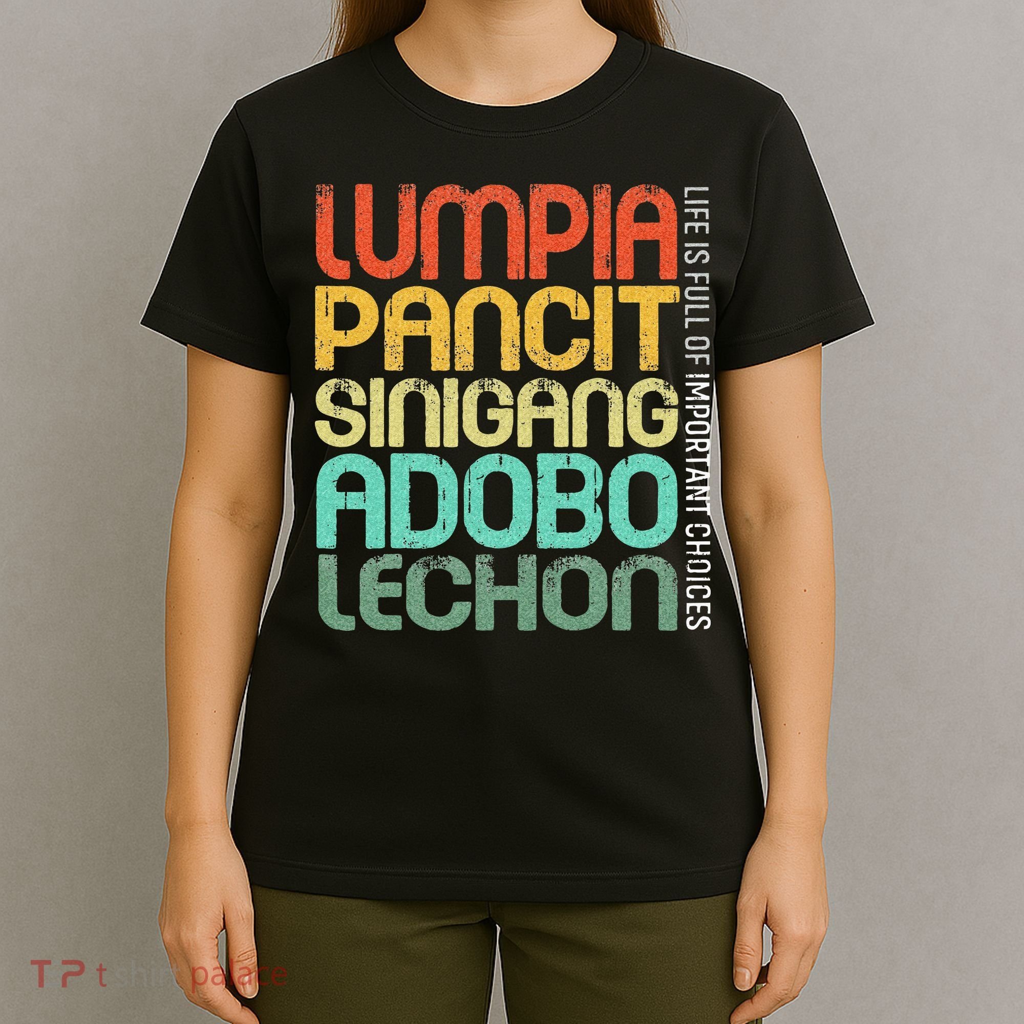 Filipino Philippine Food Lumpia Pancit Sinigang Adobo Lechon T-Shirt
