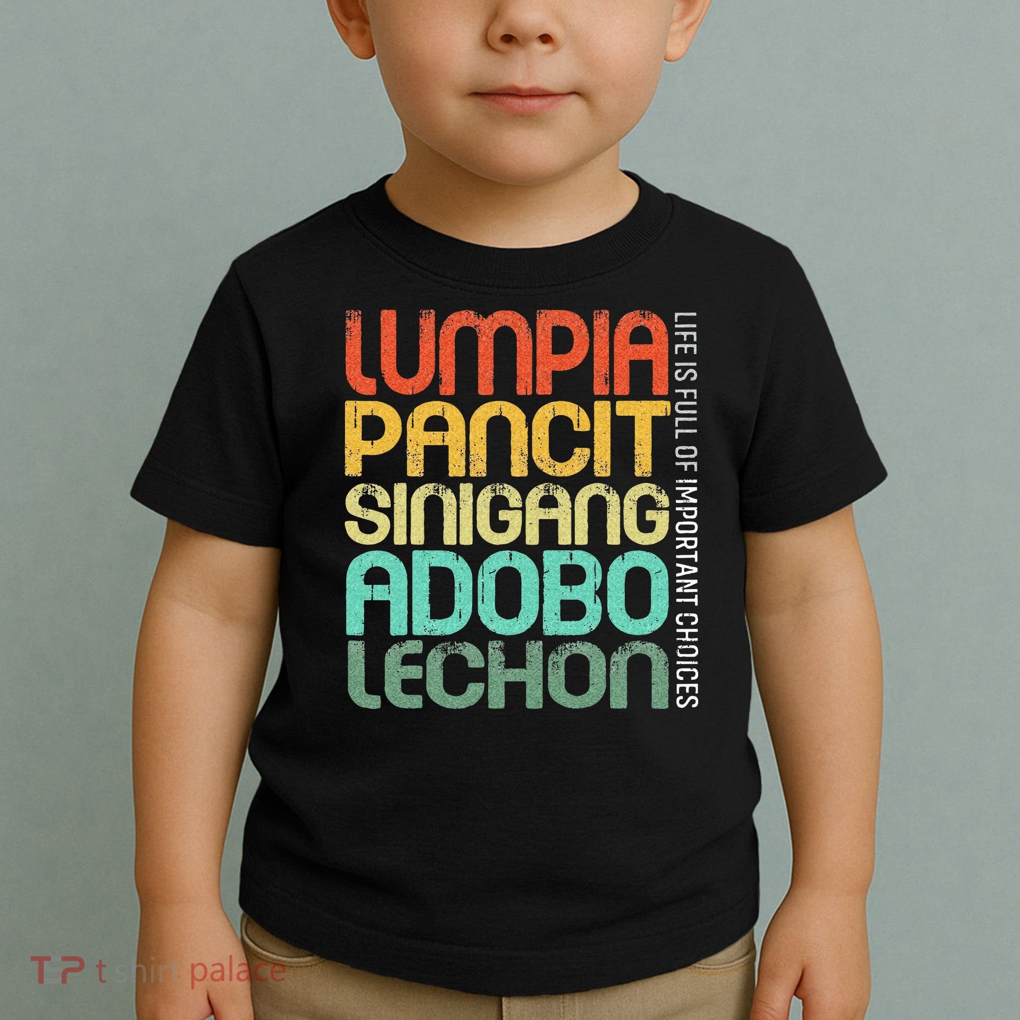 Filipino Philippine Food Lumpia Pancit Sinigang Adobo Lechon Toddler T-Shirt