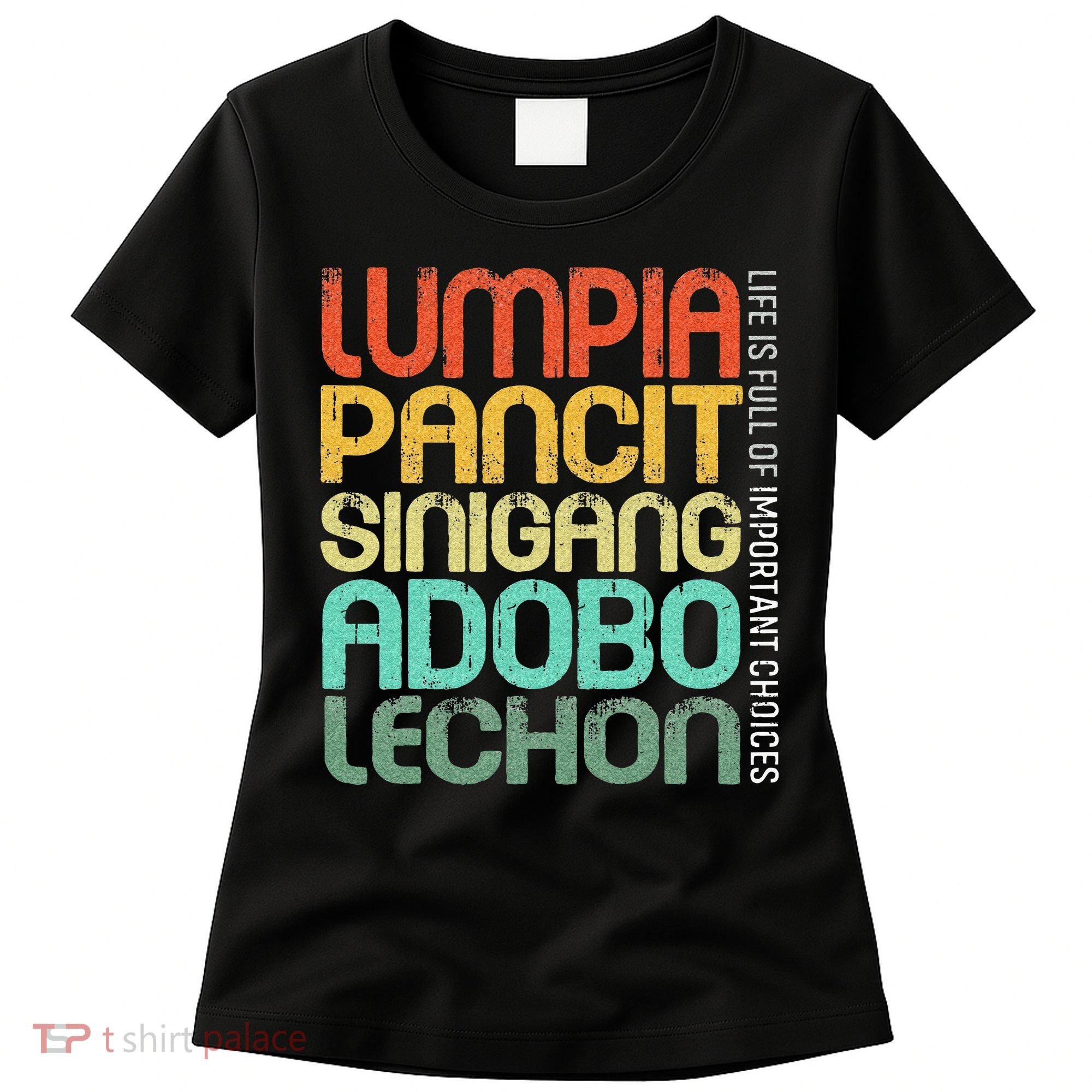 Filipino Philippine Food Lumpia Pancit Sinigang Adobo Lechon Women's T-Shirt