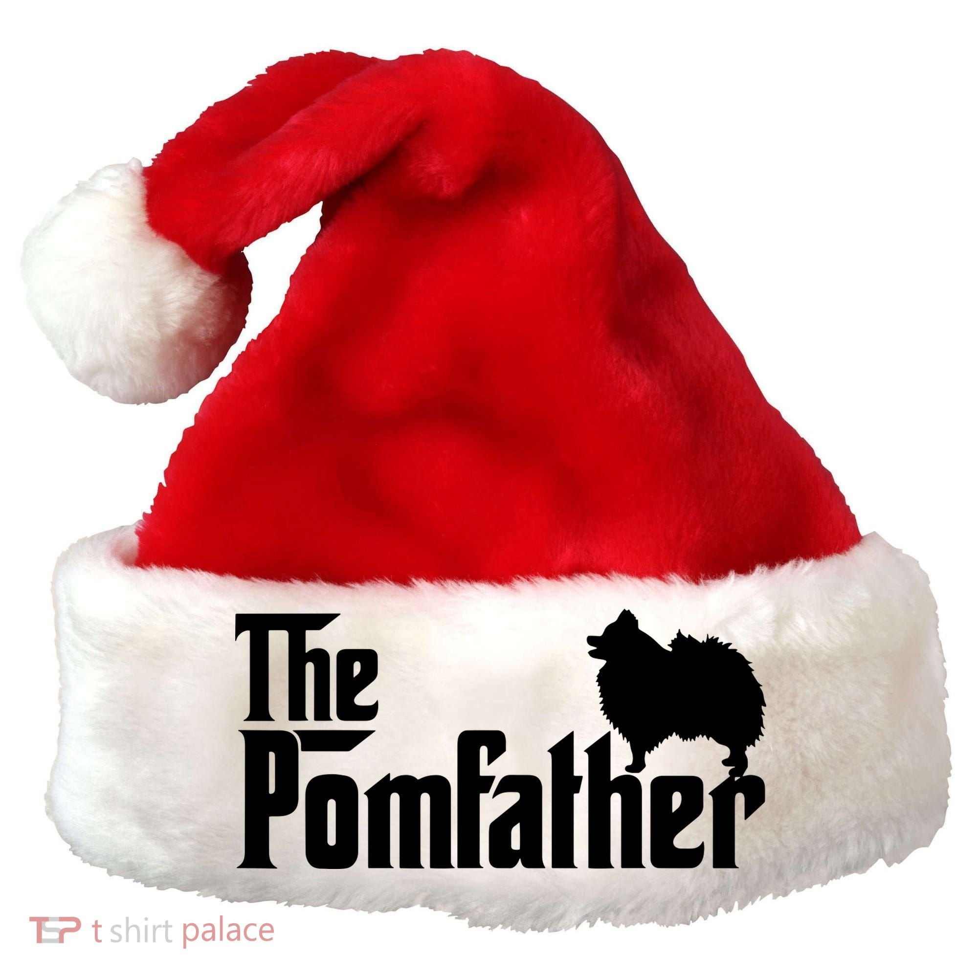 Funny Pomeranian Father Dad The Pom Father Dog Lover Santa Hat