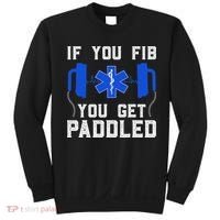 Funny Paramedic For Women Fib Emt Er Icu Nurse Medical Sweatshirt thumb 0