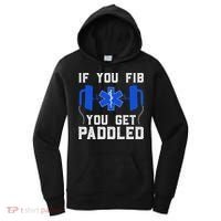 Funny Paramedic For Women Fib Emt Er Icu Nurse Medical Women's Hoodie thumb 0