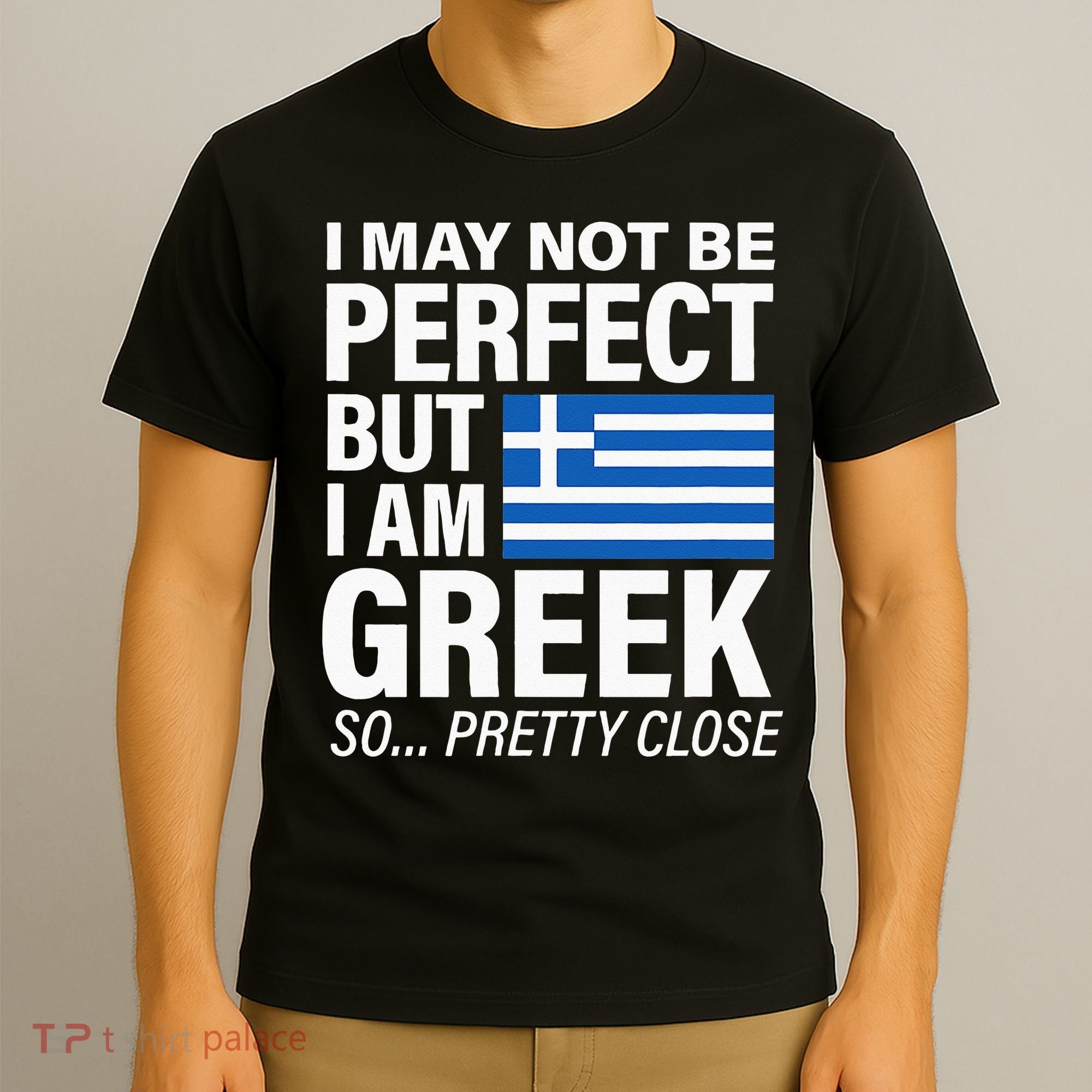 Funny Perfect Greek Flag I Love Greece T-Shirt