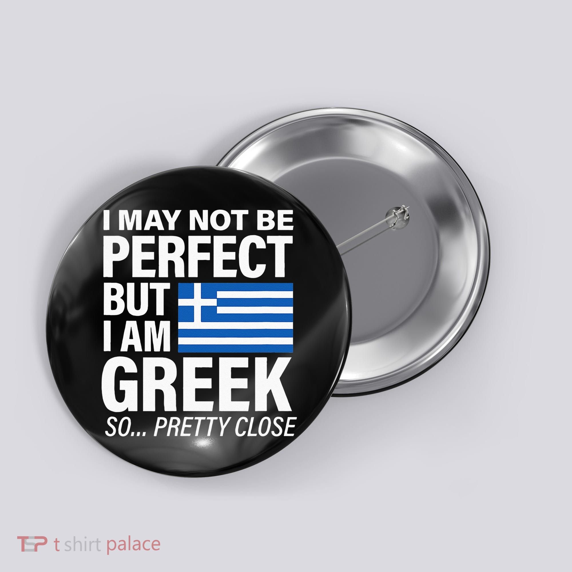Funny Perfect Greek Flag I Love Greece Button