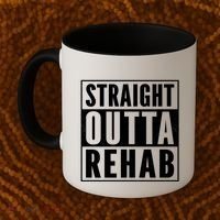 Funny Patient Get Well Gag Gift Straight Outta Rehab Cute Gift Coffee Mug thumb 2