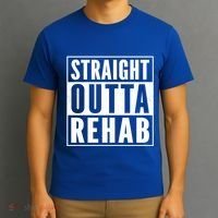 Funny Patient Get Well Gag Gift Straight Outta Rehab Cute Gift T-Shirt thumb 3