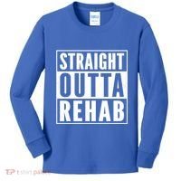Funny Patient Get Well Gag Gift Straight Outta Rehab Cute Gift Kids Long Sleeve Shirt thumb 0