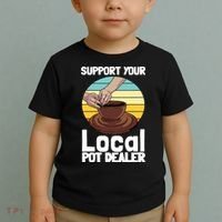 Funny Pottery Gift For Pot Dealer Pottery Artists Toddler T-Shirt thumb 2