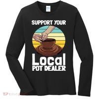 Funny Pottery Gift For Pot Dealer Pottery Artists Women's Long Sleeve Shirt thumb 0