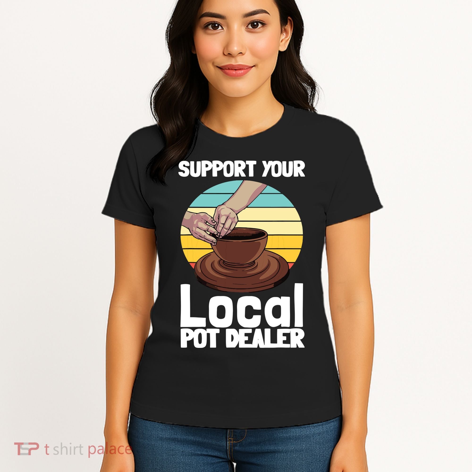 Funny Pottery Gift For Pot Dealer Pottery Artists Women's T-Shirt