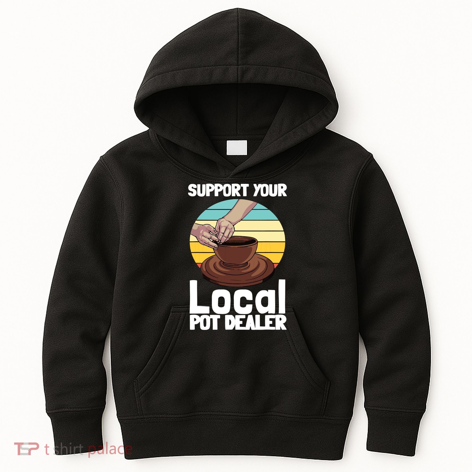 Funny Pottery Gift For Pot Dealer Pottery Artists Kids Hoodie