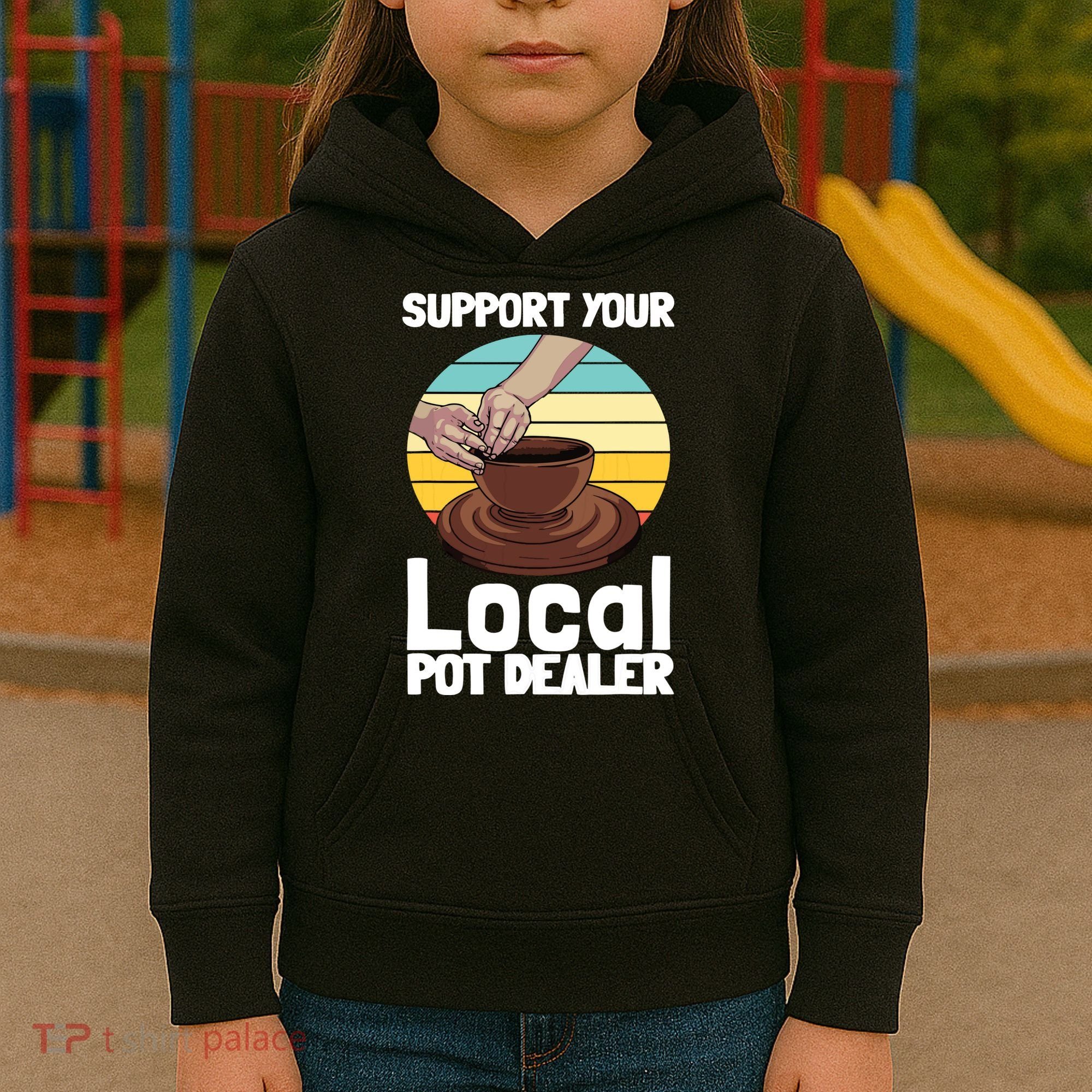 Funny Pottery Gift For Pot Dealer Pottery Artists Kids Hoodie