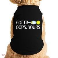 Funny Pickleball Got It Oops Yours Lovers Player Gift Doggie Tank thumb 0