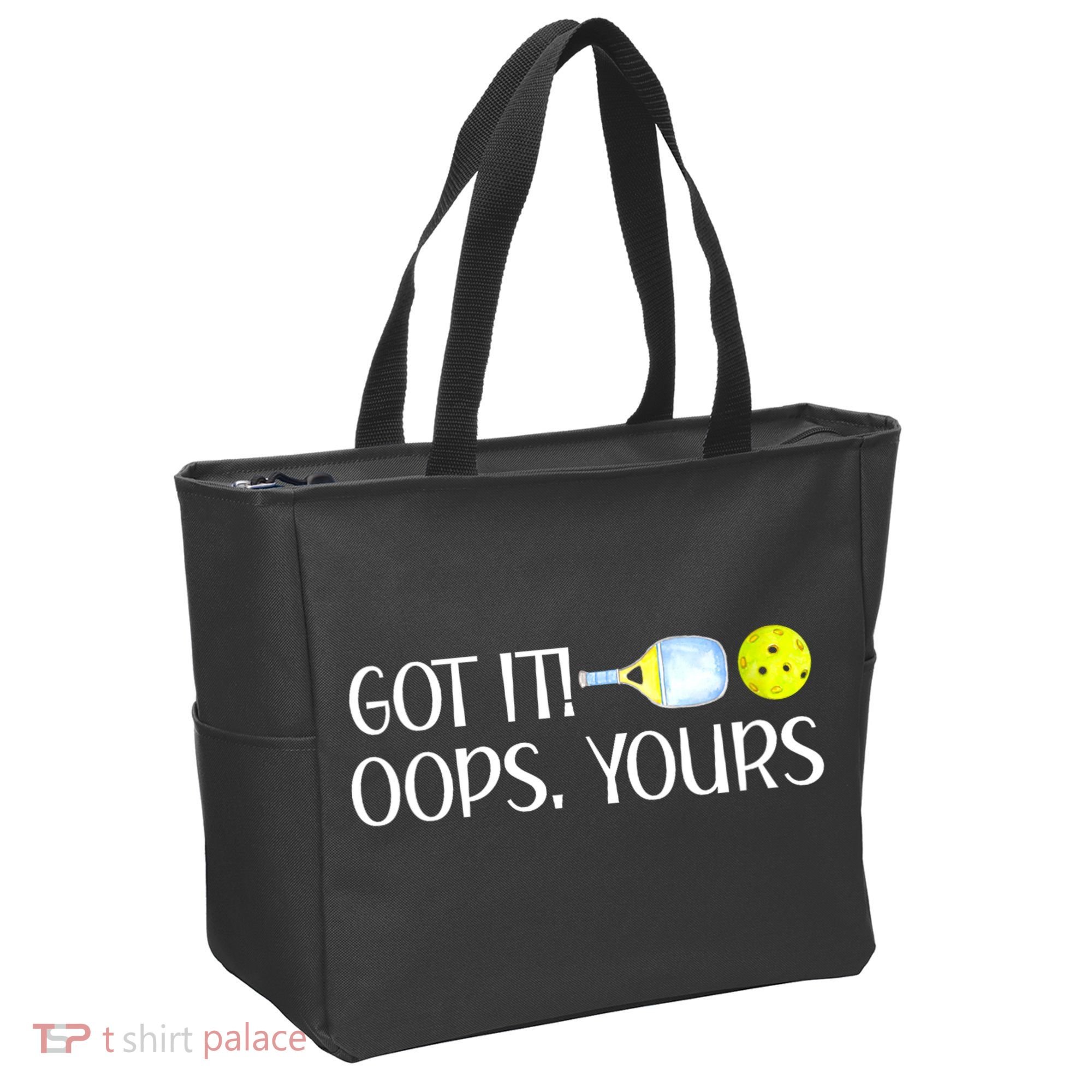 Funny Pickleball Got It Oops Yours Lovers Player Gift Tote Bag