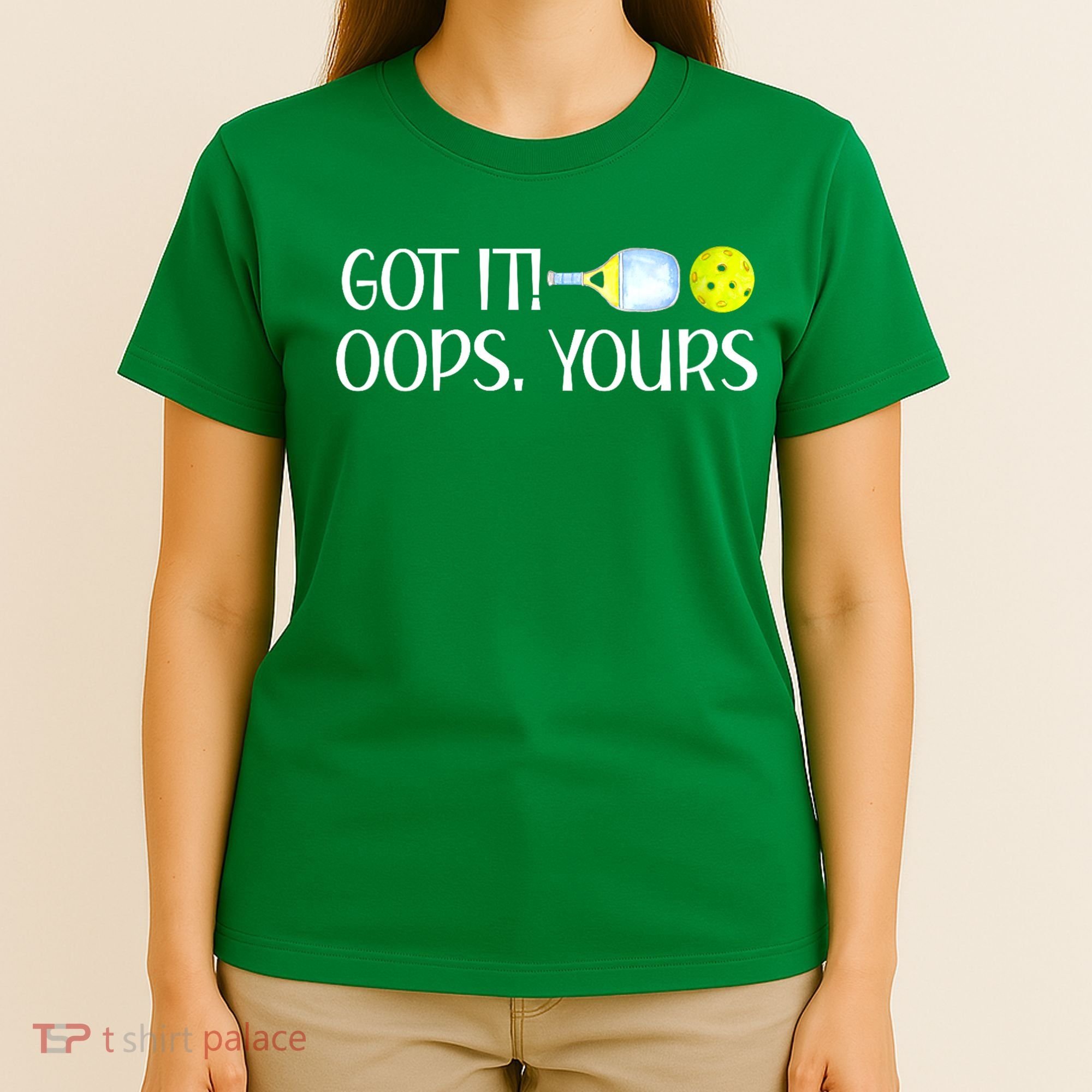 Funny Pickleball Got It Oops Yours Lovers Player Gift T-Shirt
