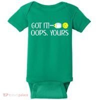 Funny Pickleball Got It Oops Yours Lovers Player Gift Baby Bodysuit thumb 0