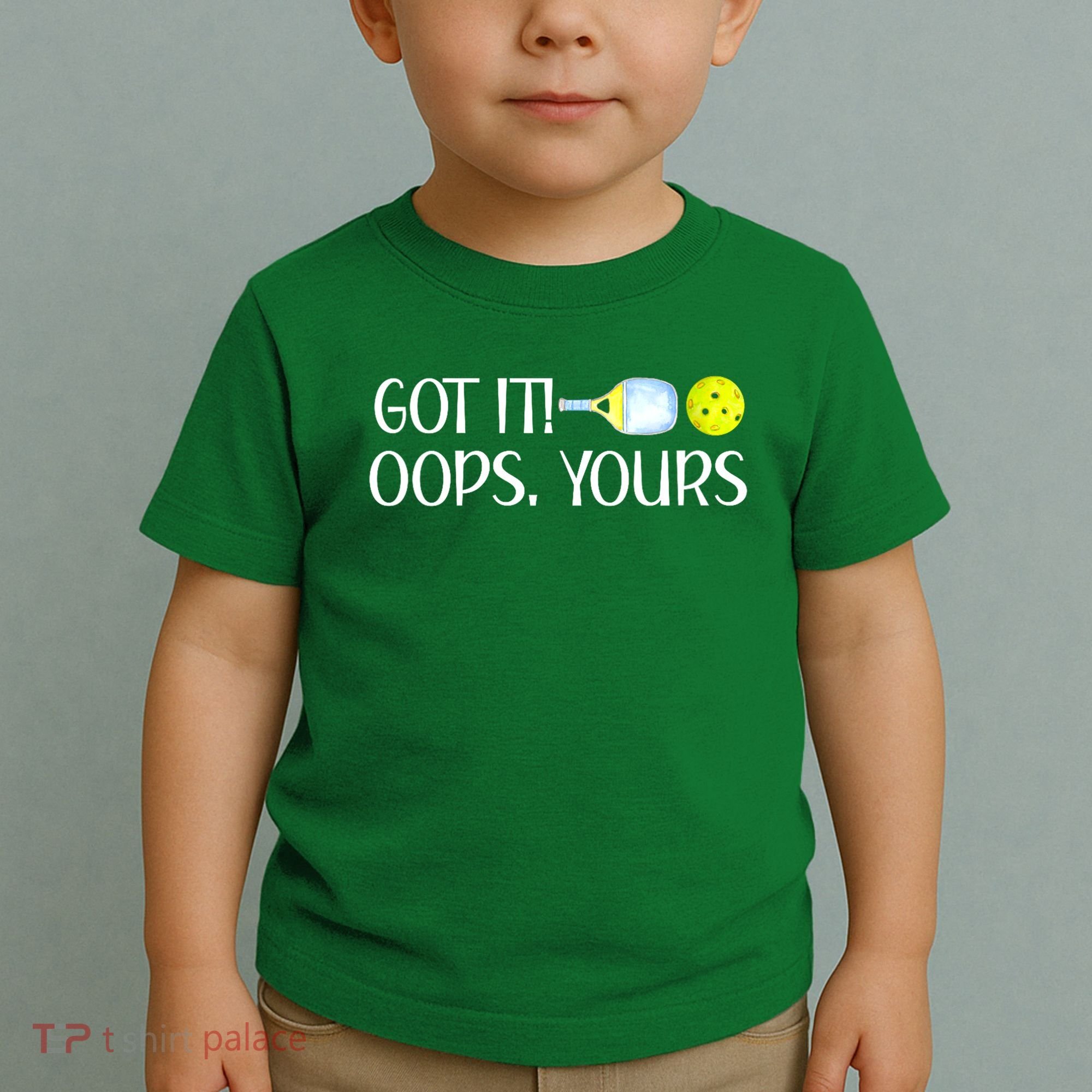Funny Pickleball Got It Oops Yours Lovers Player Gift Toddler T-Shirt