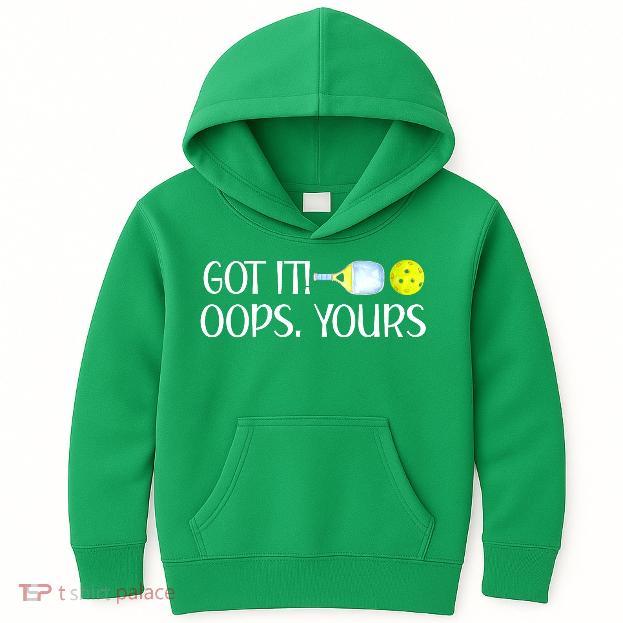 Funny Pickleball Got It Oops Yours Lovers Player Gift Kids Hoodie