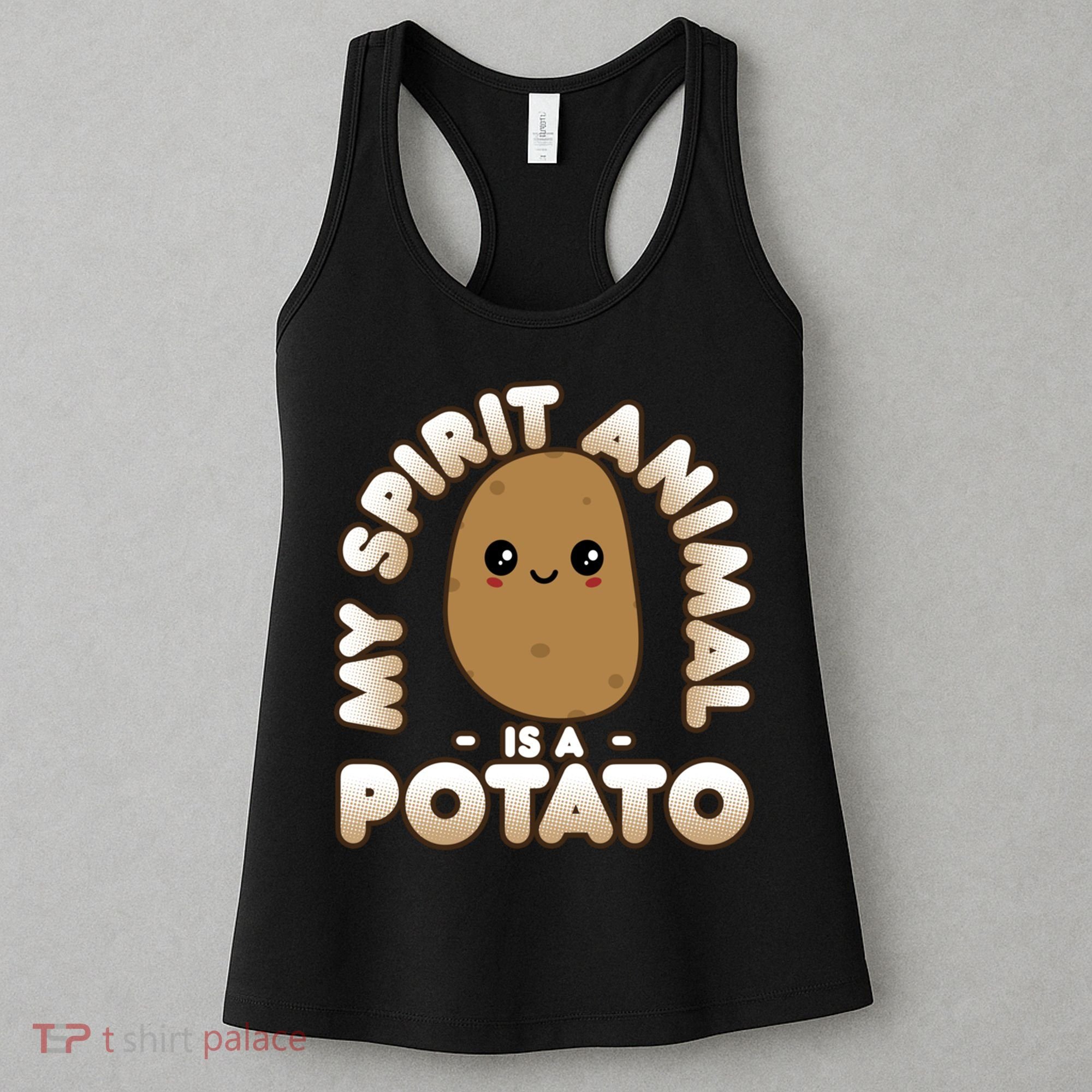Funny Potato Gift Cute Kawaii My Spirit Animal Is A Potato Meaningful Gift Women's Tank Top