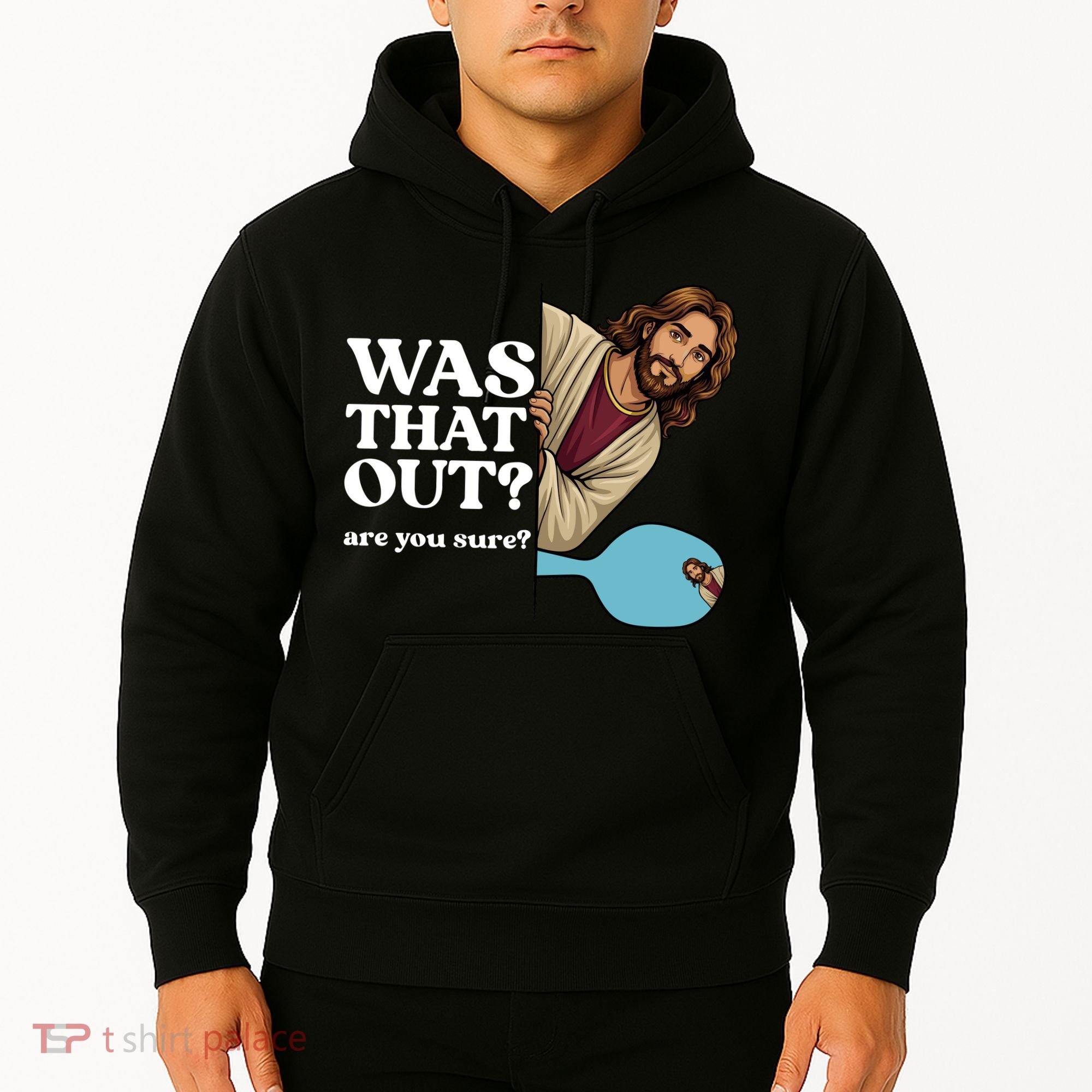 Funny Pickleball Gift Was That Out Jesus Hoodie