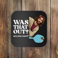 Funny Pickleball Gift Was That Out Jesus Coaster thumb 0