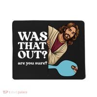 Funny Pickleball Gift Was That Out Jesus Mousepad thumb 0