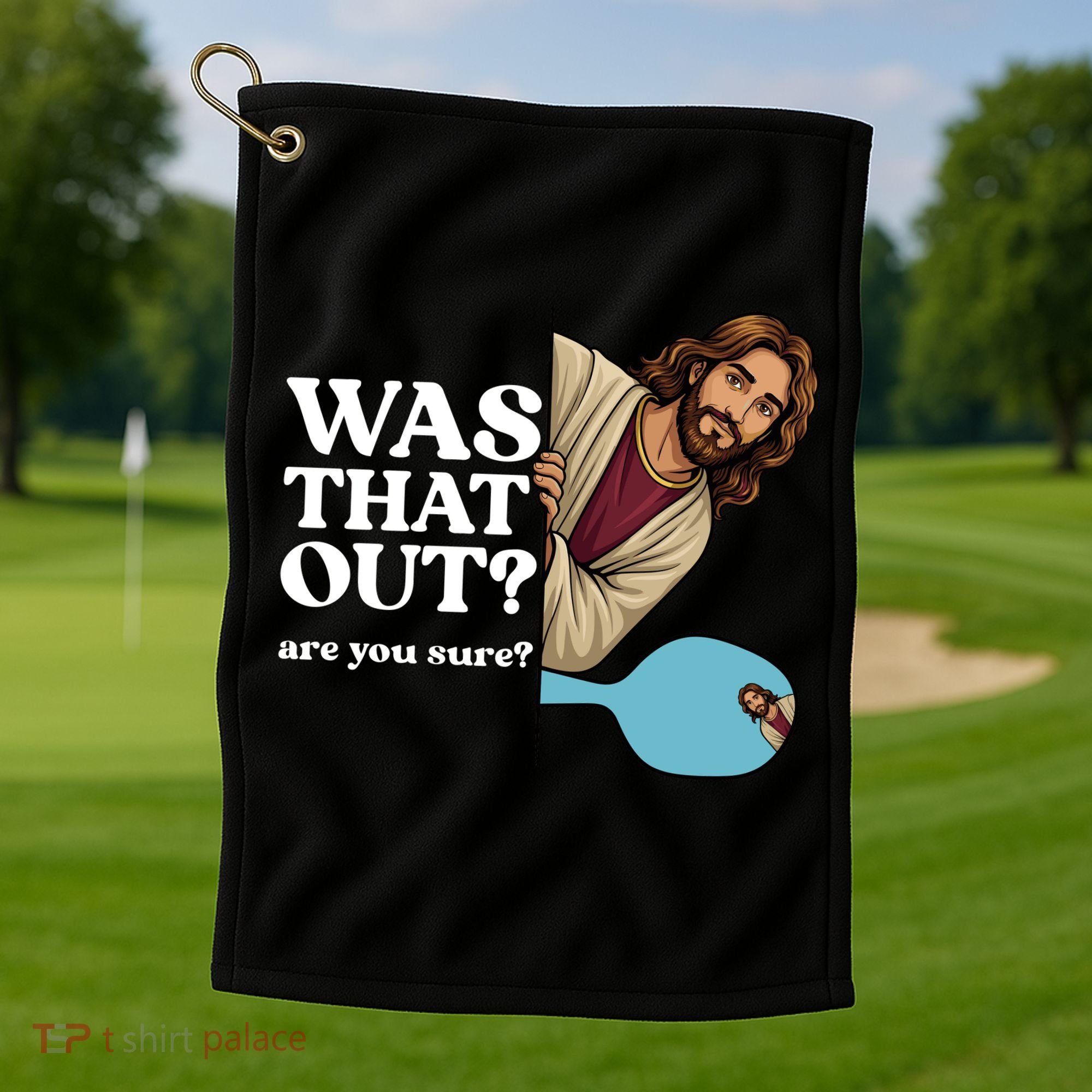 Funny Pickleball Gift Was That Out Jesus Golf Towel
