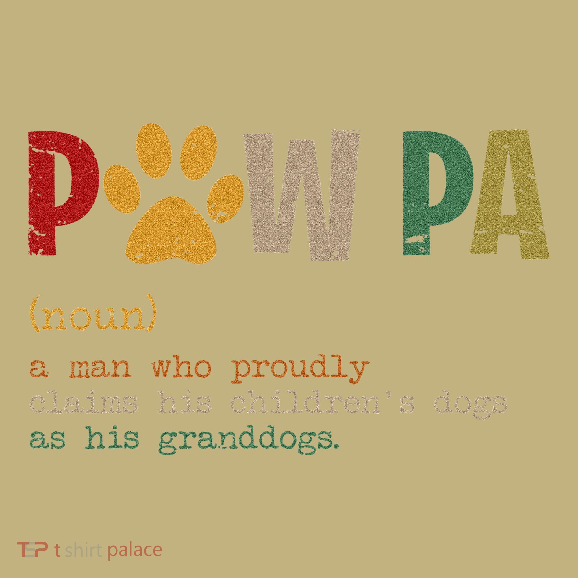 Funny Pawpa Grand Paw Grandpa Dog Dad Definition Fathers Day T-Shirt