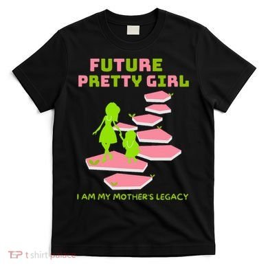 Future Pretty Girl First Black Sorority T-Shirt
