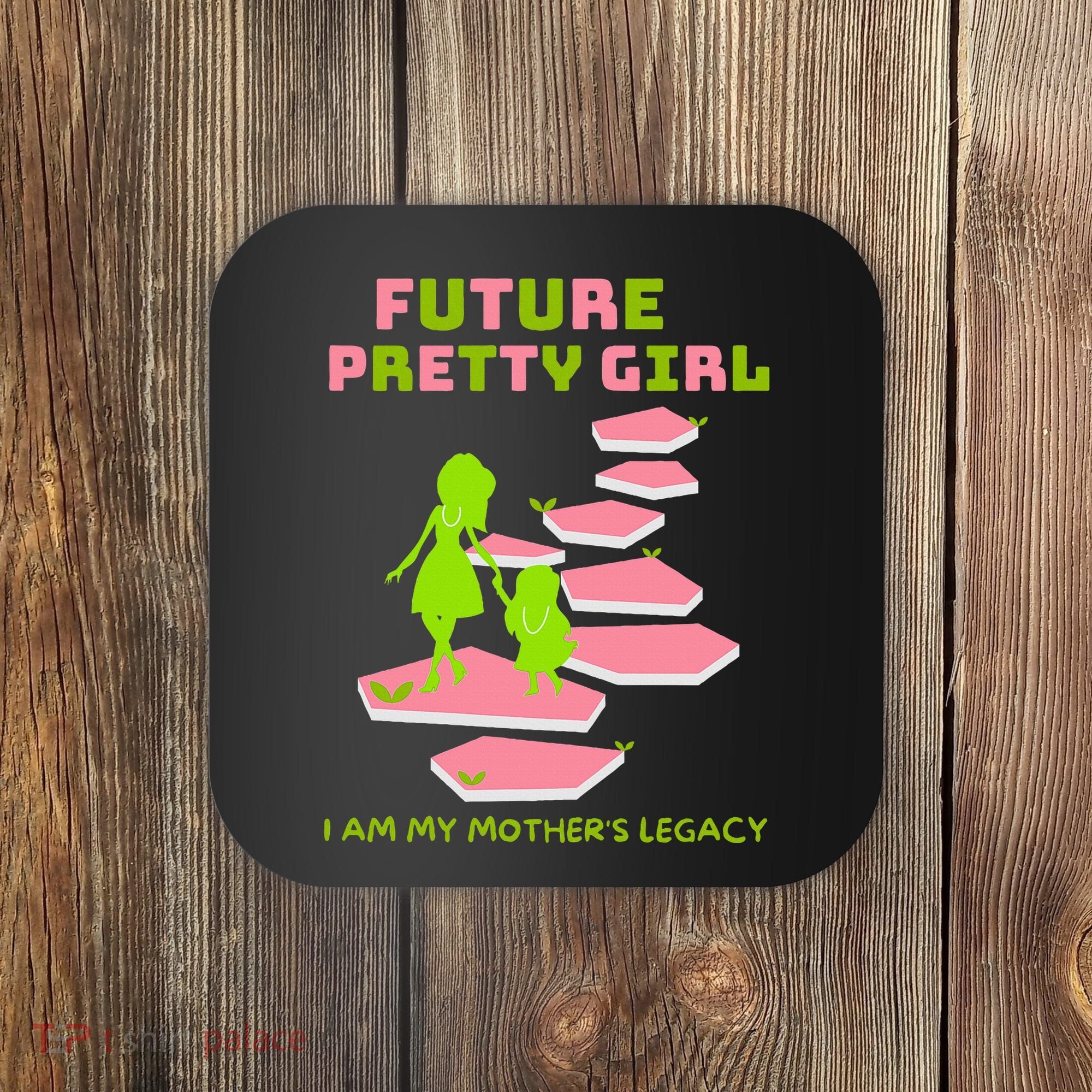 Future Pretty Girl First Black Sorority Coaster