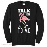 Flamingo Playing Golf Talk Birdie To Me Golfing Funny Golfer Sweatshirt thumb 0