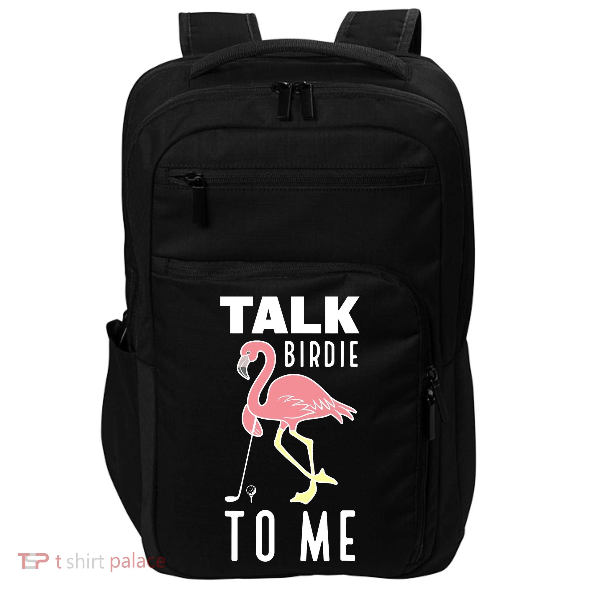 Flamingo Playing Golf Talk Birdie To Me Golfing Funny Golfer Impact Tech Backpack