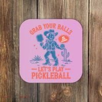 Funny Pickleball Grab Your Balls Coaster thumb 0