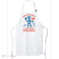 Funny Pickleball Grab Your Balls Apron thumb 0