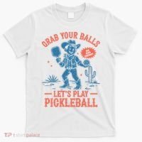 Funny Pickleball Grab Your Balls T-Shirt thumb 0