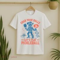 Funny Pickleball Grab Your Balls T-Shirt thumb 2