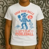 Funny Pickleball Grab Your Balls T-Shirt thumb 3