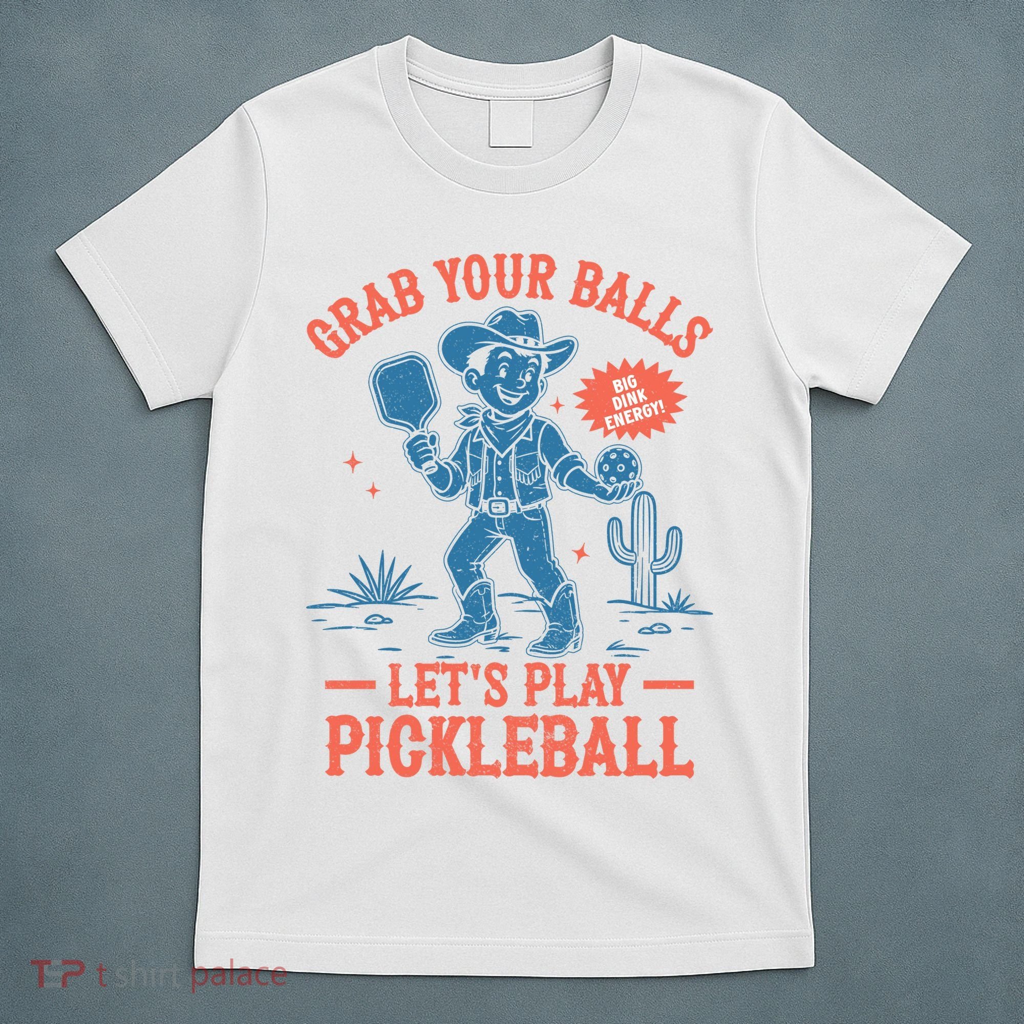 Funny Pickleball Grab Your Balls T-Shirt