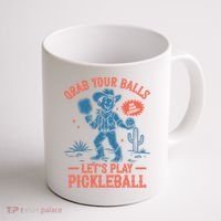 Funny Pickleball Grab Your Balls Coffee Mug thumb 1