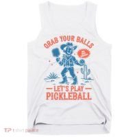 Funny Pickleball Grab Your Balls Tank Top thumb 0