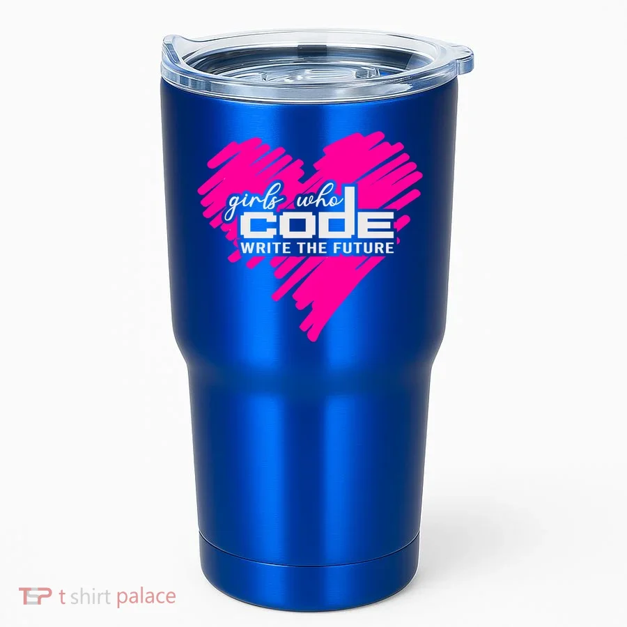 Funny Programmer Girl Coder Girls Who Code Write The Future Gift Tumbler