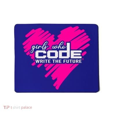 Funny Programmer Girl Coder Girls Who Code Write The Future Gift Mousepad