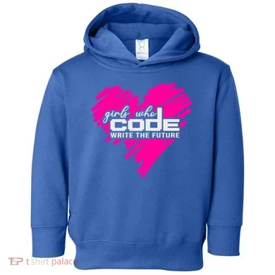 Funny Programmer Girl Coder Girls Who Code Write The Future Gift Toddler Hoodie