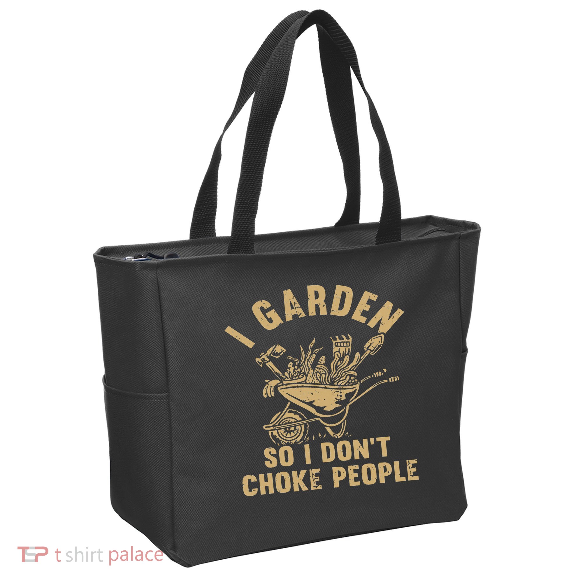 Funny Plant Gardening I Garden So I Don't Choke People Tote Bag